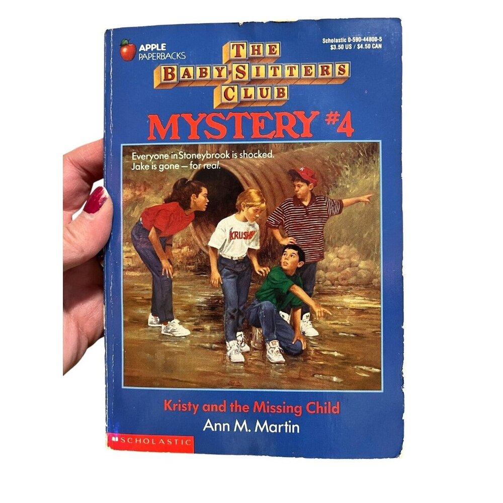 The Baby Sitters Club #4 Kristy and the Missing Child Ann M. Martin